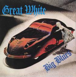 Great White : Big Blues